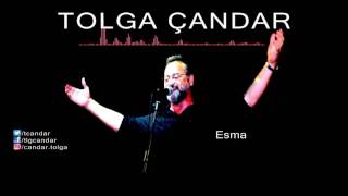 Tolga Çandar  Esma  Official Audio [upl. by Nolyar]