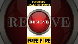 FREE FIRE DANGEROUS REWARD REMOVE ✅😱X🤔 FREE FIRE 🤔 ff video 🤔ff freefire shorts [upl. by Nnaitak]