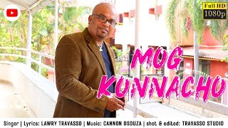 MOG KONNACHONew konkani song by Lawry Travasso [upl. by Shanney953]