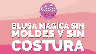 BLUSA MÁGICA DE CUADRO SIN COSTURAS NI MOLDES [upl. by Afesoj]