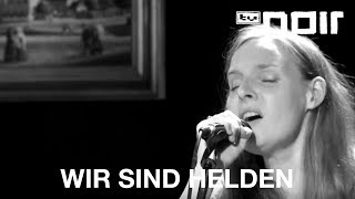 Wir sind Helden  Mad World Gary Jules Cover live bei TV Noir [upl. by Ettezus]