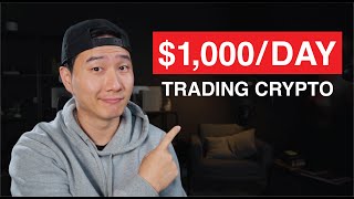 How I Make 1000 a Day Trading Cryptocurrency in 2024 Ill Show you How [upl. by Enilrek293]