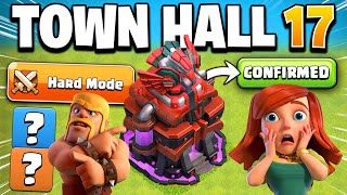 TOWN HALL 17 Confirmed  New Hard Mode TH17 Details amp Major 2024 Updates in Clash of Clans [upl. by Onifur]