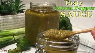 How To Make The Best Tasting Green Pepper Sauce  Green Chili Sauce Easy Step By Step Recipe [upl. by Aksoyn866]