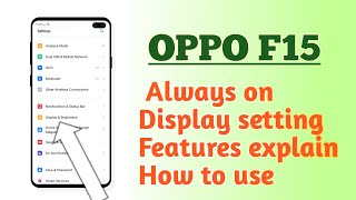 OPPO F15  Always on Display setting Hidden features How to use [upl. by Panthia]