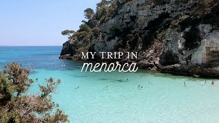 My trip to Menorca 🇪🇸 • Travel vlog  fraioh [upl. by Broddy]