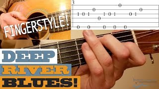 Deep River Blues  Traditional FINGERSTYLE Tune  Bluegrass Guitar Lesson with TAB [upl. by Hay]