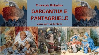 GARGANTUA E PANTAGRUELE Libro 1° Prologo  GARGANTUA [upl. by Bucky]