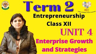 Class 12 Entrepreneurship Unit 4 Enterprise Growth Strategies [upl. by Jess]