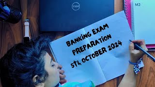 Banking Exam Preparation 5th October 2024 [upl. by Lrem61]