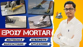 What is EPOXY MORTAR Materials of Epoxy Mortar  Strength of Epoxy Mortar  Applications [upl. by Theurich]