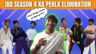 IBD SEASON 4 KA PEHLA ELIMINATION  Aniket Chauhan [upl. by Wystand]