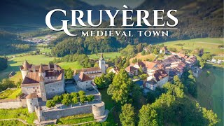 Gruyères SWITZERLAND – Medieval Town and Home to the world Famous Cheese Beautiful Swiss Village [upl. by Hanikas]