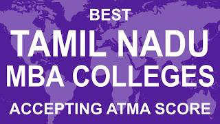 MBA Colleges in Tamil Nadu Accepting ATMA Score [upl. by Constant]