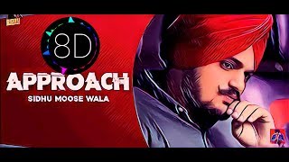 APPROACH 8D AUDIO🎧  Sidhu Moose Wala  Latest Punjabi Songs 2020  3D Sound🎧 [upl. by Munafo]