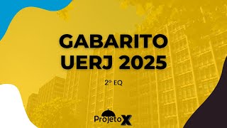 GABARITO UERJ 2º EQ 2025  AO VIVO [upl. by Llezniuq683]