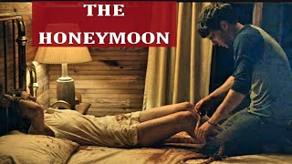 Honeymoon Movie Explained in HindiUrdu  Honeymoon 2014 HorrorThriller Film summarized हिन्दीاردو [upl. by Enilaf]