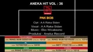 A A Raka Sidan  Pak Bos OFFICIAL VIDEO [upl. by Akena188]