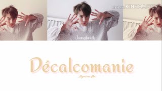 BTS Jungkook 정극  Decalcomania Teaser Eng Lyrics가사 [upl. by Nanreik]