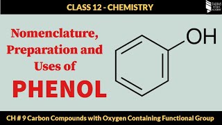 Class 12 Chemistry  Ch  9  Lecture 05  Uses and Preparation of Phenol [upl. by Drogin]