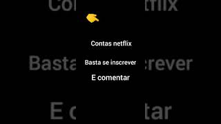 Contas netflix grátis 😍 [upl. by Eimmij489]