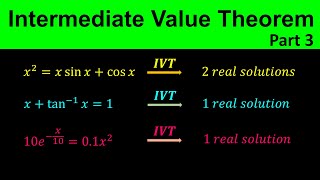 Intermediate Value Theorem  IVT  Use IVT to show that equation has a solution  Calculus  Part 3 [upl. by Maze]