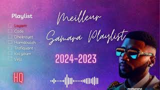 💥🔥 Samara Mix Greatest Hits 2024 2023 أقوى أغاني سمارا Best OF Rap tunisien top🔥💥 [upl. by Carilla]