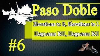 How to dance Elevations in Paso Doble 6  Как танцевать Подъемы Пасодобль  EasyBallroom [upl. by Madeline]