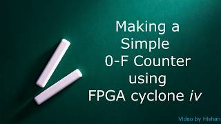 Making 0 to f counter using FPGA cyclone [upl. by Ailat]