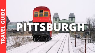 Pittsburgh Pennsylvania Travel Guide 15 BEST Things To Do In Pittsburgh [upl. by Eenitsed]