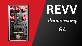 Revv Amplification Anniversary G4 Distortion  Overdrive Pedal [upl. by Sordnaxela]