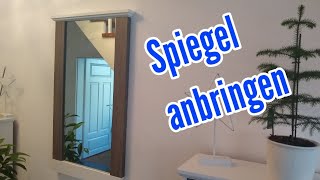 Spiegel aufhängen Wandspiegel anbringen aufhängen Spiegel befestigen Flurspiegel Badezimmerspiegel [upl. by Cher]