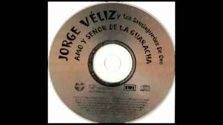 Jorge Veliz  03  El gordo guarachero  Y dale dale con mi guarachaECT [upl. by Lindner838]