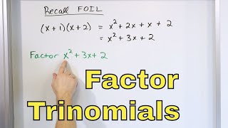 12  Factoring Trinomials amp Quadratic Polynomials in Algebra Part 1 Learn How to Factor [upl. by Ahsenahs689]