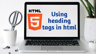 Using heading tags in html [upl. by Layor]