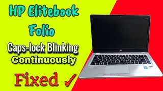 HP Elitebook Folio 9470m9480m Laptop Caps lock Blinking With No Display Fix [upl. by Atinad]