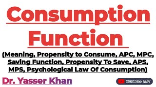 Consumption Function  Propensity To Consume  Propensity To Save  Saving Function  Microeconomics [upl. by Euhsoj]