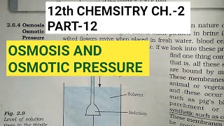 12th Chemistry Ch2Part12Osmosis and osmotic pressureStudy with Farru [upl. by Dam]