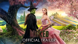 Wicked  Official Trailer 2 [upl. by Lally]