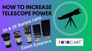 How to Increase Telescope Power with 2x Barlow  3x barlow  824mm Zoom Eyepiece  FotoCart India [upl. by Rich]