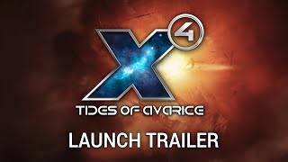 X4 Tides of Avarice amp 500 Update Launch Trailer [upl. by Esyahc]