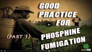 GOOD PRACTICE for PHOSPHINE FUMIGATION part 1 [upl. by Adnilahs367]