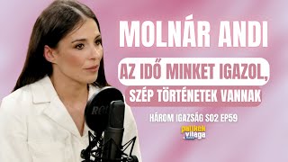 MOLNÁR ANDI AZ IDŐ MINKET IGAZOL SZÉP TÖRTÉNETEK VANNAK  Három igazság  Palikék világa by Manna [upl. by Diamond]