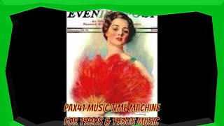 Are You Guilty Of Loving 1930s British Dance Band Music Pax41 [upl. by Ahsieka]