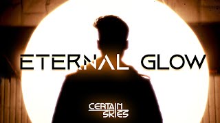 CERTAIN SKIES  Eternal Glow Official Music Video 4K [upl. by Yerffoj]