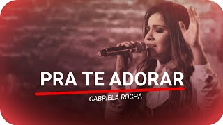 Gabriela Rocha  Pra Te Adorar Eu Vivo  Óh Quão Lindo esse nome é WebClipe 2018 [upl. by Bausch191]