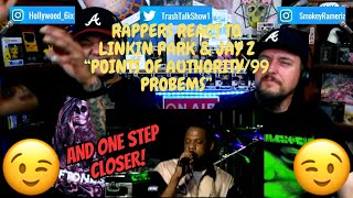 Rappers React To Linkin Park amp Jay Z quotPoints Of Authority99 ProblemsOne Step Closerquot [upl. by Tabina]