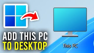 How To Add This PC To Desktop In Windows 11  Full Guide [upl. by Aran]