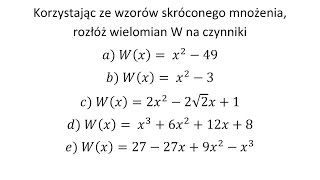 Korzystając ze wzorów skróconego mnożenia rozłóż wielomian W na czynniki [upl. by Sliwa717]