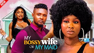 Watch The Best Of Maurce Sam Sonia Uche and Nuella Njubuigbo BOSSY WIFE OR MY MAID Nigerian Movie [upl. by Ellehsim]